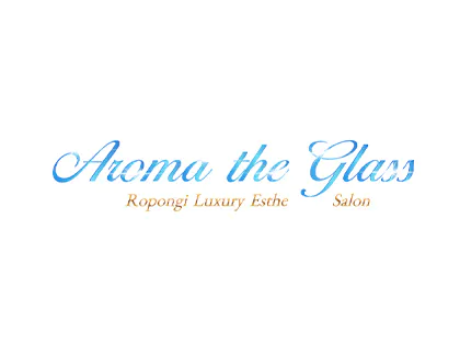 Aroma The Glass（アロマザグラス）